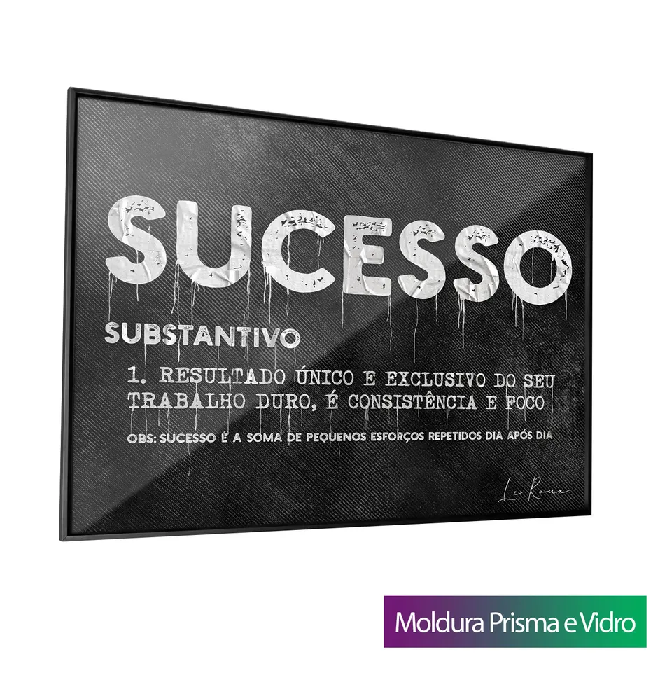 Quadro Sucesso com moldura Prisma e vidro