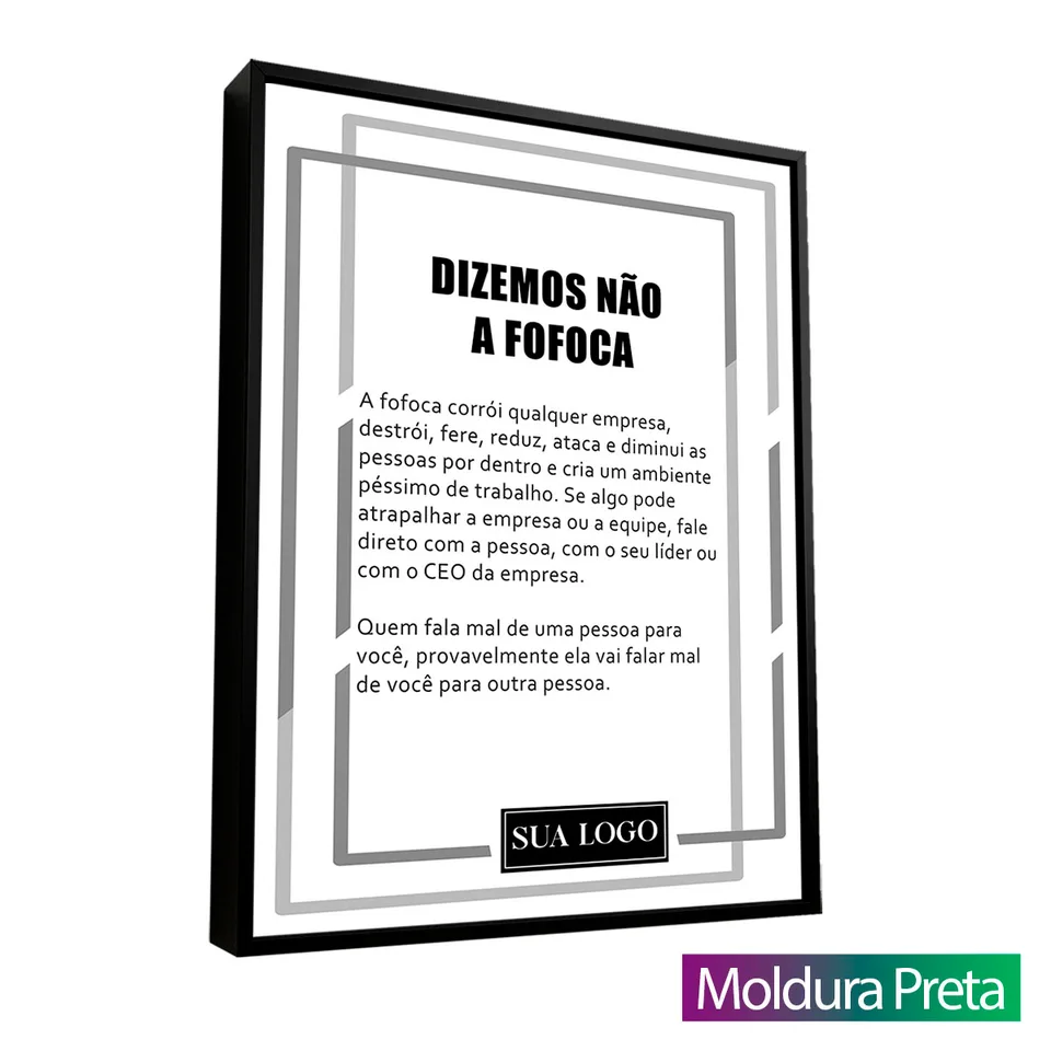 Quadro Cultura da Empresa - Dizemos Não a Fofoca
