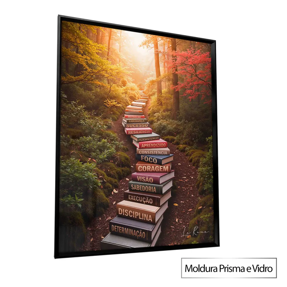Quadro O Caminho do Sucesso acabamanto Prisma e Vidro