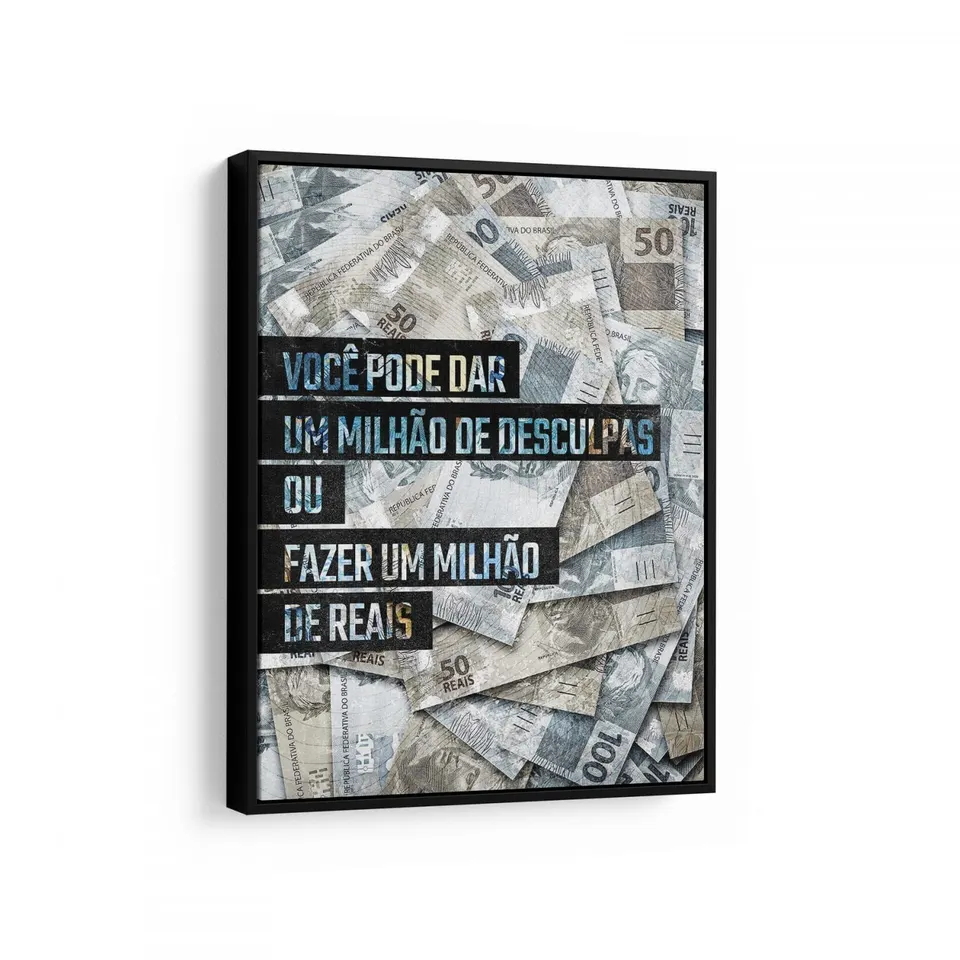 Quadros Decorativos Quadro Fazendo 1 Milhão de Reais moldura