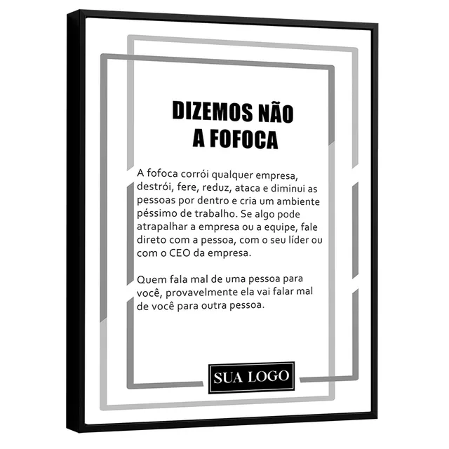 Quadro Cultura da Empresa - Dizemos Não a Fofoca - Quadros de Cultura Empresarial | QuadrosDecorativos.com
