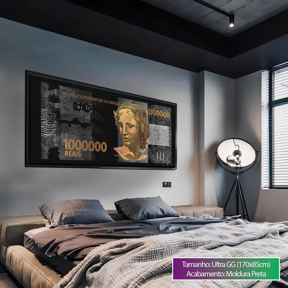 Quadro decorativo 1 Milhão de Reais no quarto acima da cama