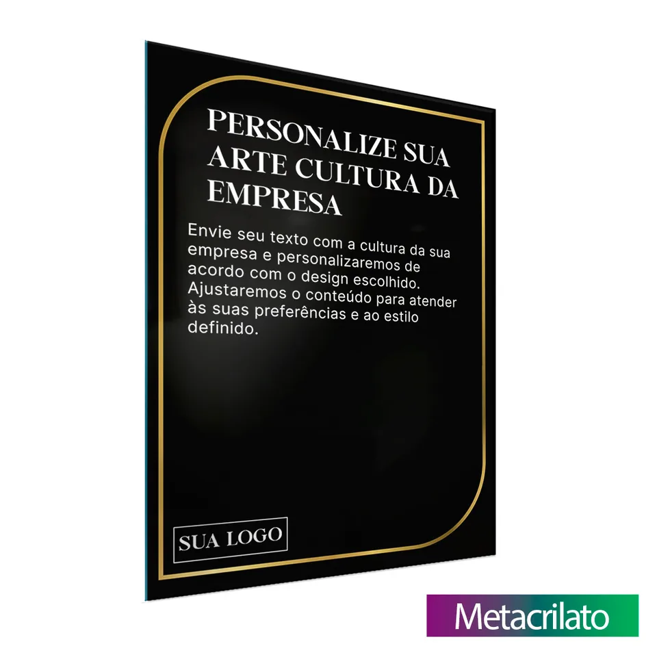 Personalize seu Quadro Cultura da Empresa com acabamento em metacrilato